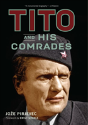 Tito And His Comrades - Preview