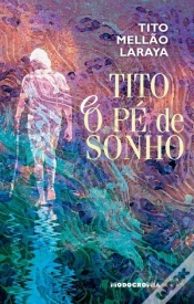 Capa do artigo Tito e o Pé de Sonho