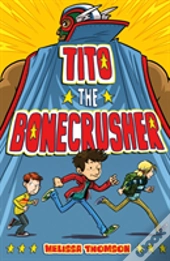 Tito The Bonecrusher