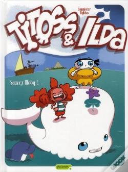 Capa do artigo Titoss Et Ilda Tome 3 ; Sauvez Moby !