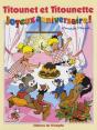 Titounet Et Titounette Tome 21 : Joyeux Anniversaire ! - Preview