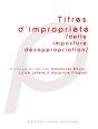 Titres D Impropriete - Dette Imposture Desappropriat - Preview
