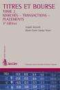 Titres Et Bourse T.2 ; Marchés ; Transactions ; Placements - Preview