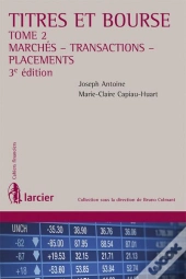 Titres Et Bourse T.2 ; Marchés ; Transactions ; Placements