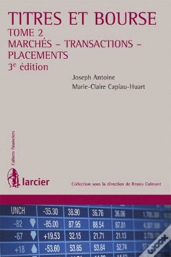 Capa do artigo Titres Et Bourse T.2 ; Marchés ; Transactions ; Placements