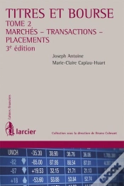 Capa do artigo Titres Et Bourse T.2 ; Marchés ; Transactions ; Placements