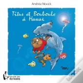 Titus Et Bouboule À Hawaï
