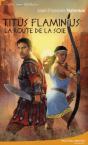 Titus Flaminius ; La Route De La Soie - Preview