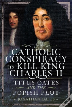 Capa do artigo Titus Oates And The Popish Plot To Kill King Charles Ii
