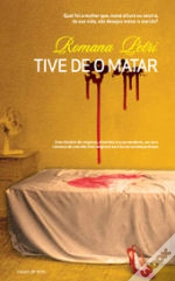 Capa do artigo Tive de o matar