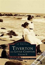 Tiverton And Little Compton Volume Ii