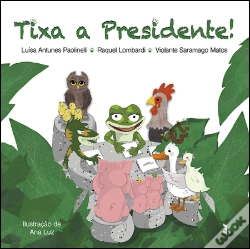 Capa do artigo Tixa a Presidente!