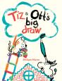 Tiz And Ott'S Big Draw - Preview