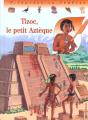 Tizoc, Le Petit Azteque - Preview