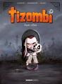 Tizombi Tome 1 : Toujours Affamé - Preview