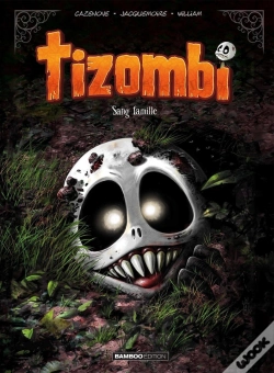 Capa do artigo Tizombi Tome 2 : Sang Famille