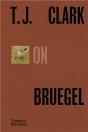 T.J. Clark On Bruegel - Preview