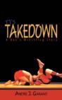 Tj'S Takedown: A Boy'S Wrestling Story - Preview