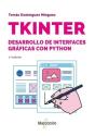 Tkinter. Desarrollo De Interfaces Graficas Con Python - 2.Âª Edicion - Preview
