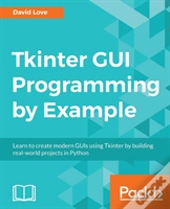Tkinter Gui Programming By Example