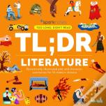 Tl;Dr Literature