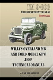 Capa do artigo Tm 9-803 Willys-Overland Mb And Ford Model Gpw Jeep Technical Manual