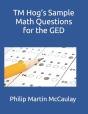 Tm Hog'S Sample Math Questions For The Ged - Preview