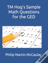 Tm Hog'S Sample Math Questions For The Ged