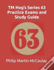 Tm Hog'S Series 63 Practice Exams And Study Guide
