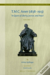 T.M.C. Asser (1838-1913) (2 Vols.)