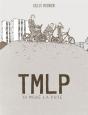 Tmlp - Ta Mere La Pute - Preview