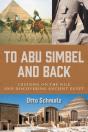 To Abu Simbel And Back - Preview