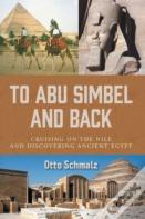 To Abu Simbel And Back
