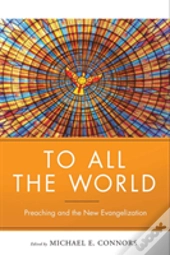 To All The World
