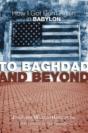 To Baghdad And Beyond - Preview