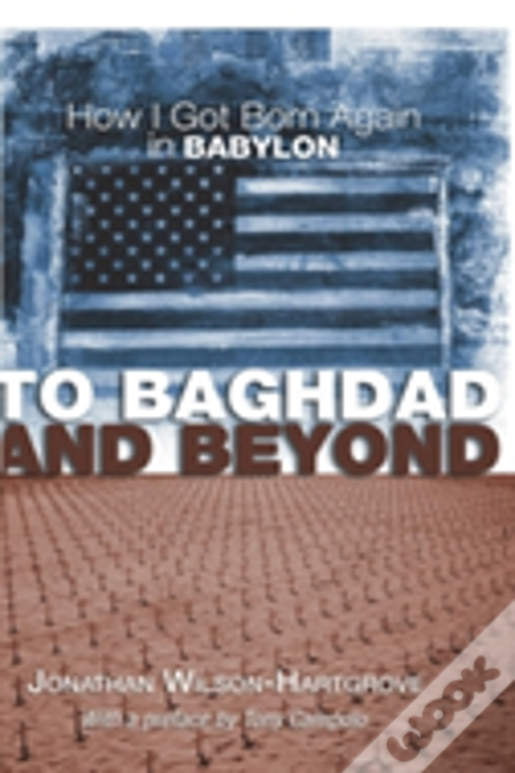 To Baghdad And Beyond