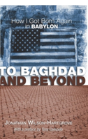 To Baghdad And Beyond - Preview