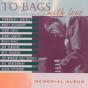 To Bags...With Love - CD - Preview