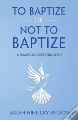 Capa do artigo To  Baptize Or Not To Baptize: A Practic