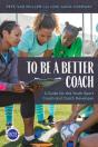 To Be A Better Coach - Preview