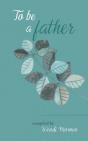 To Be A Father - Preview