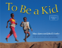 To Be A Kid - Preview