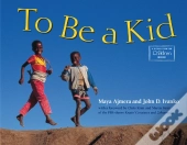 To Be A Kid