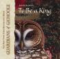 To Be A King - Preview