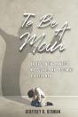 To Be A Man: A Conversation On Being A M - Preview