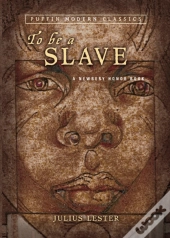 To Be A Slave