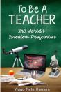 To Be A Teacher - Preview