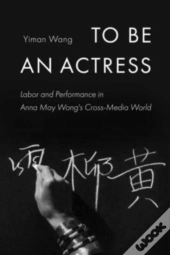 To Be An Actress