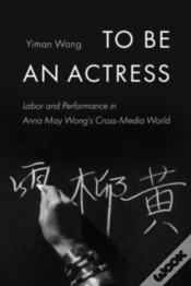 Capa do artigo To Be An Actress