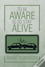 Capa do artigo To Be Aware Is To Stay Alive
